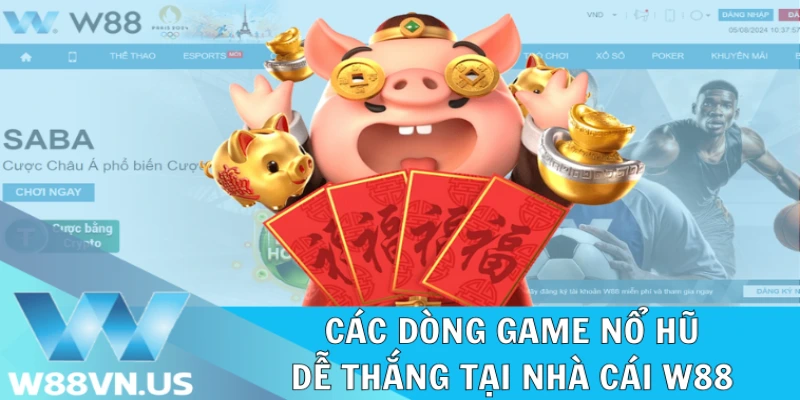 Thưởng Nổ Hũ 89 Triệu 990 Nhanh Phát Tài Tại W88 2 Game nổ hũ thắng lớn nên chơi tại nhà cái W88
