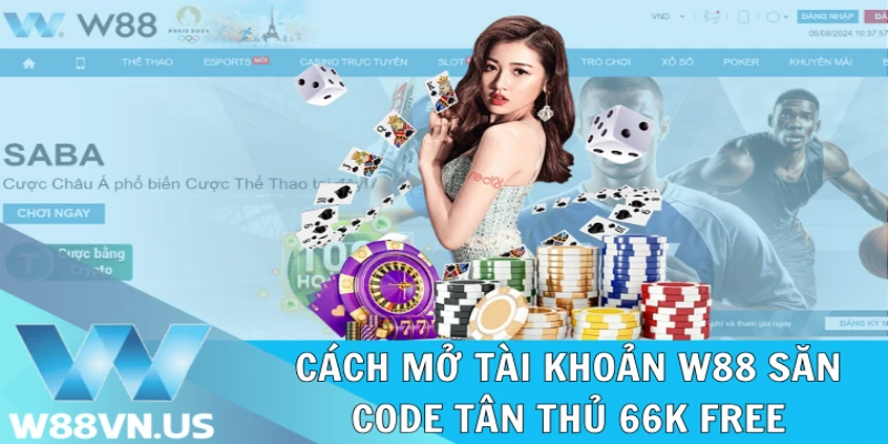 Đăng Ký Tặng 66K Làm Vốn Khởi Nghiệp Cho Tân Thủ Tại W88 2 Cách đăng ký tài khoản săn code tân thủ 66k