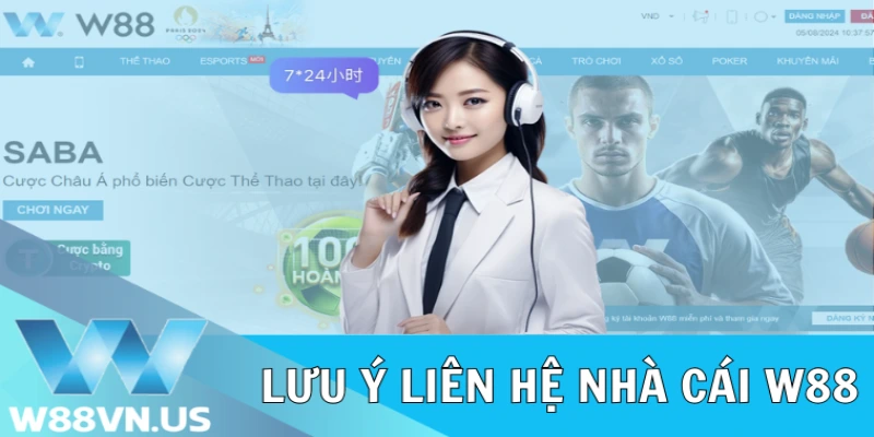 Cách Liên Hệ W88 Nhanh Chóng Và Hiệu Quả Nhất 2024 2 Lưu ý liên hệ nhà cái W88